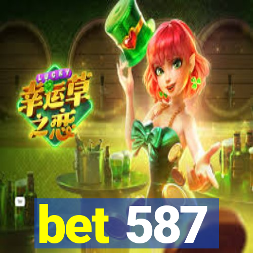 bet 587